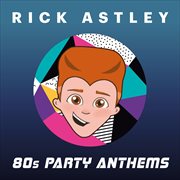 80s party anthems cover image cdn