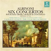 Albinoni: concertos pour hautbois, violon et continuo, op. 9 nos. 7 - 12 cover image cdn