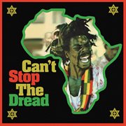 Can't stop the dread (high note roots 1975-1979) cover image cdn