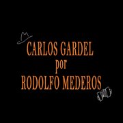 Carlos gardel por rodolfo mederos cover image cdn