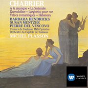 CHABRIER, E : Vocal and Orchestral Music (Plasson) cover image cdn