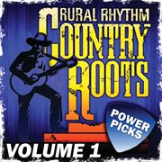 Country roots power picks [vol. 1] cover image cdn