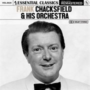 Essential classics, vol. 29: frank chacksfield & his orchestra cover image cdn