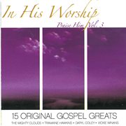 In his worship praise him, vol. 3 cover image cdn