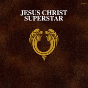 Jesus christ superstar [50th anniversary / remastered 2021] cover image cdn