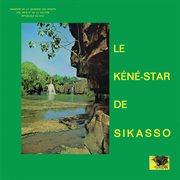 Le kéné-star de sikasso cover image cdn