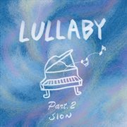Lullaby for relaxing, comfortable mind, pt. 2 cover image cdn