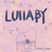 Lullaby for relaxing, comfortable mind, pt. 1 cover image cdn