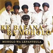 Moholo wa lepantsula cover image cdn