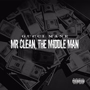 Mr. clean, the middle man cover image cdn