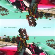 Ravi 4th mixtape 'nirvana ii' cover image cdn