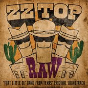 Raw ('that little ol' band from texas' original soundtrack) cover image cdn