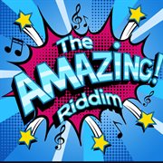 The amazing riddim cover image cdn