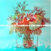 The death of gunman and the holy ghost cover image cdn