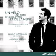 Un vélo, une auto, un boulevard et de la neige: sonates pour saxophone et piano cover image cdn