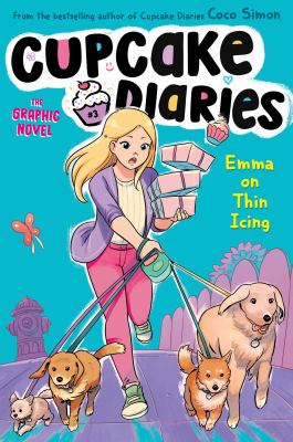 Cupcake diaries, the graphic novel. 3, Emma on thin icing cover image