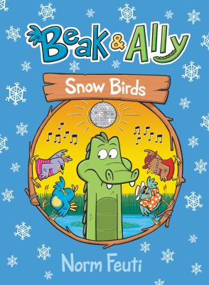 Beak & Ally. 4, Snow birds  cover image cdn