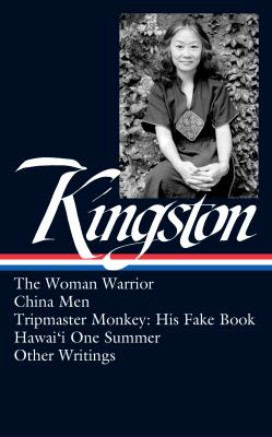 The woman warrior : China men; Tripmaster monkey; Hawaiʻi one summer; other writings  cover image cdn