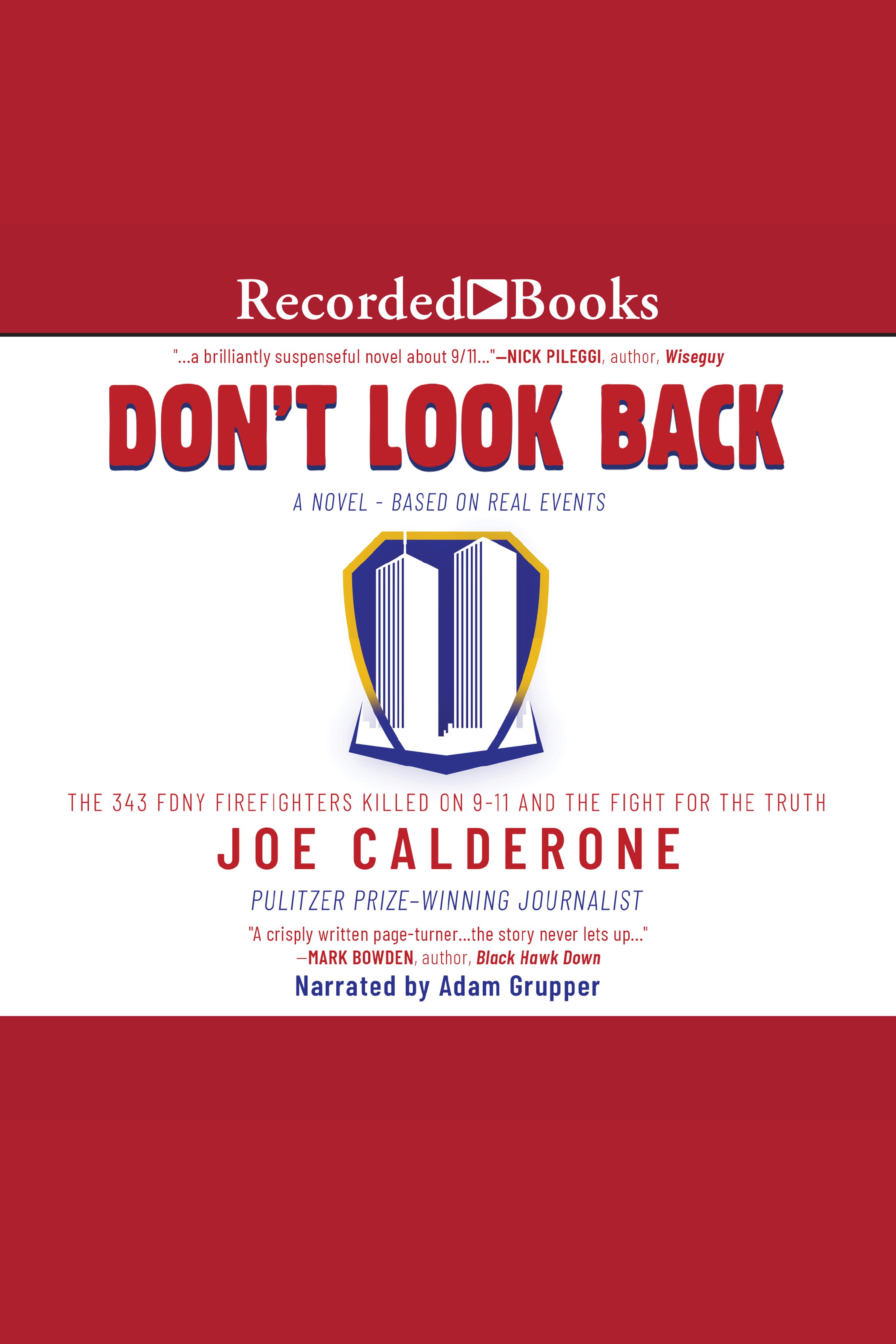 Don't Look Back The 343 FDNY Firefighters Killed on 9-11 and the Fight for the Truth cover image cdn