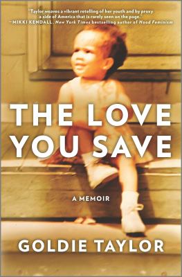 The love you save : a memoir cover image