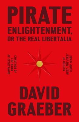 Pirate enlightenment, or the real Libertalia  cover image cdn