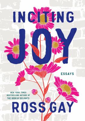 Inciting joy : essays  cover image cdn