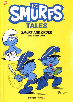 The Smurfs tales. 6, Smurf and order and other tales cover image