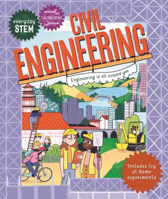 Civil engineering : engineering is all around you  cover image cdn