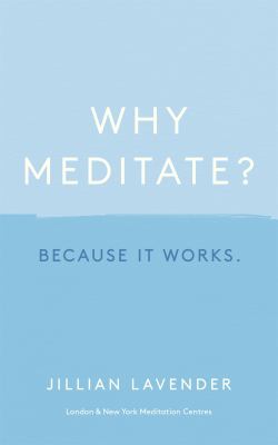 Why meditate? : because it works  cover image cdn
