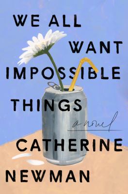 We all want impossible things  cover image cdn