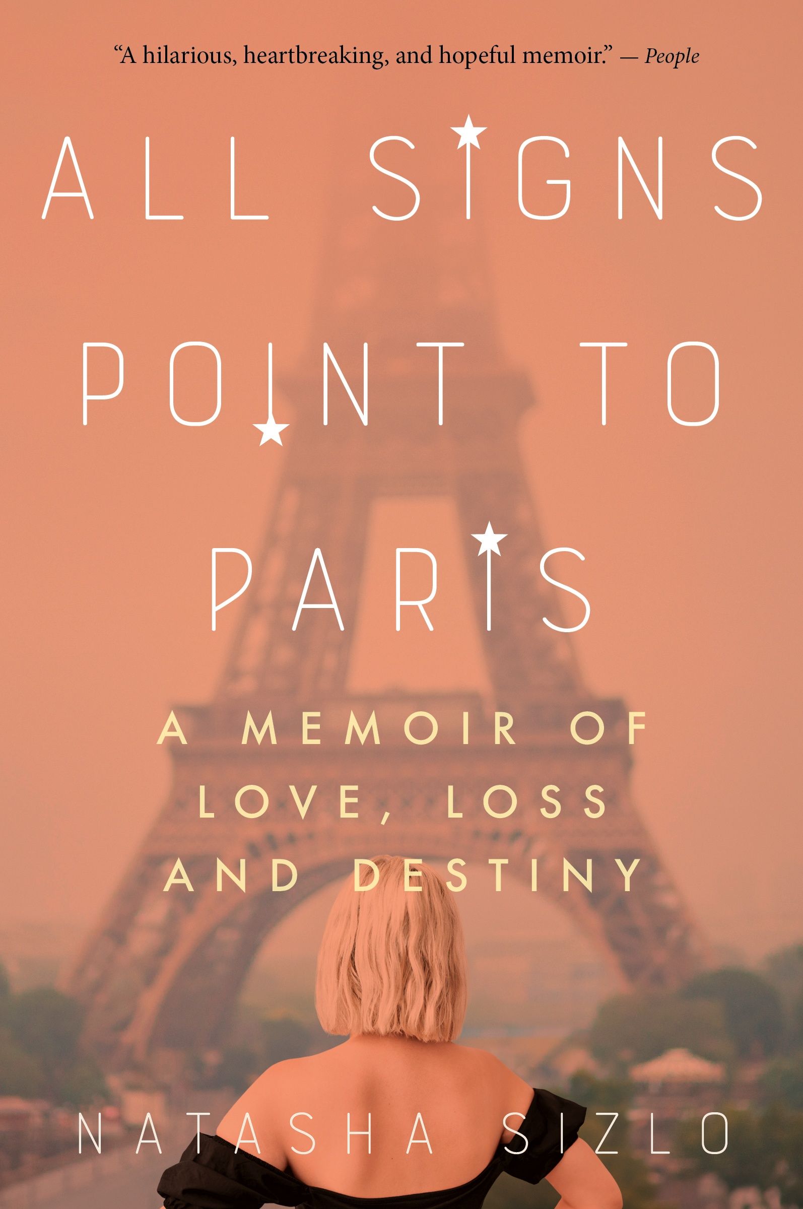 All Signs Point to Paris A Memoir of Love, Loss, and Destiny cover image cdn