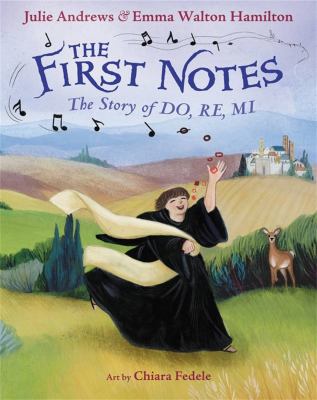 The first notes : the story of do, re, mi  cover image cdn