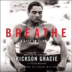 Breathe : a life in flow cover image cdn