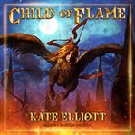 Child of Flame : Crown of Stars Series, Book 4 cover image cdn