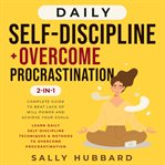 Daily self-discipline + overcome procrastination 2-in-1 : Overcome procrastination cover image cdn