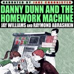 Danny Dunn and the homework machine cover image cdn