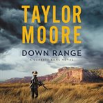 Down range : a novel cover image cdn
