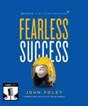 Fearless success : beyond high performance cover image cdn