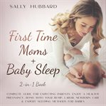 First time moms + baby sleep 2-in-1 book cover image cdn