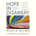 Hope in Disarray : Piecing Our Lives Together in Faith cover image cdn