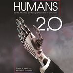 Humans 2.0 : scientific, philosophical, and theological Perspectives on transhumanism cover image cdn