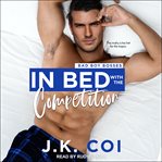 In bed with the competition cover image cdn