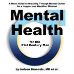 Mental health for the 21st century man cover image cdn