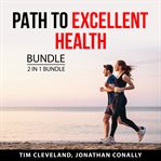 Path to excellent health bundle, 2 in 1 bundle cover image cdn