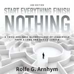 Start everything finish nothing : the man who moved the Army-Navy game cover image cdn