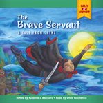 The brave servant : a tale from China cover image cdn