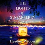 The lights of Sugarberry Cove cover image cdn