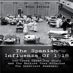 The spanish influenza of 1918 cover image cdn