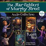 The star-fighters of murphy street audio collection cover image cdn