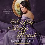 To win a lady's heart cover image cdn